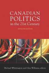 9780176424145-0176424148-Canadian Politics in the 21st Century