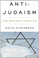 9780393058246-0393058247-Anti-Judaism: The Western Tradition