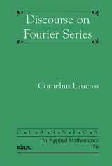 9781611974515-1611974518-Discourse on Fourier Series