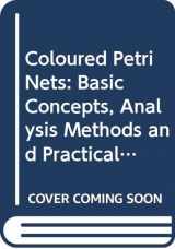 9780387555973-0387555978-Coloured Petri Nets: Basic Concepts, Analysis Methods and Practical Use (Eatcs Monographs on Theoretical Computer Science)