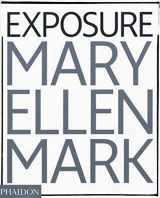 9780714846262-0714846260-Mary Ellen Mark: Exposure