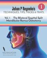 9781948083157-1948083159-Johan P Reyneke's Techniques, Tips, Tricks and Traps: Volume 1: The Bilateral Sagittal Split Mandibular Ramus Osteotomy