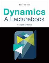 9781506697017-1506697011-Dynamics: A Lecturebook