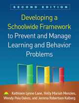 9781462541737-1462541739-Developing a Schoolwide Framework to Prevent and Manage Learning and Behavior Problems
