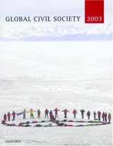 9780199266562-0199266565-Global Civil Society 2003