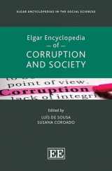 9781803925790-1803925795-Elgar Encyclopedia of Corruption and Society (Elgar Encyclopedias in the Social Sciences series)