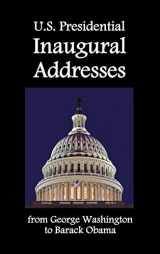 9781781390191-1781390193-U.S. Presidential Inaugural Addresses, from George Washington to Barack Obama