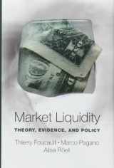 9780199936243-0199936242-Market Liquidity: Theory, Evidence, and Policy