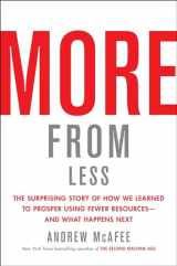 9781982103576-1982103574-More from Less: The Surprising Story of How We Learned to Prosper Using Fewer Resources―and What Happens Next