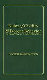 9781680920598-1680920596-Rules of Civility & Decent Behavior In Company and Conversation