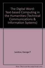 9780262121767-026212176X-The Digital Word: Text-Based Computing in the Humanities