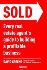 9781947200371-1947200372-SOLD: Every Real Estate Agent’s Guide to Building a Profitable Business