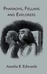 9780710308689-071030868X-Pharaohs, Fellahs and Explorers (Kegan Paul Library of Ancient Egypt)