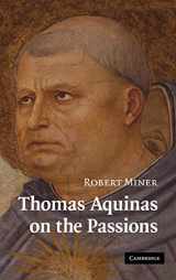 9780521897488-0521897483-Thomas Aquinas on the Passions: A Study of Summa Theologiae, 1a2ae 22–48