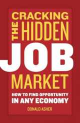 9781580084949-158008494X-Cracking The Hidden Job Market: How to Find Opportunity in Any Economy