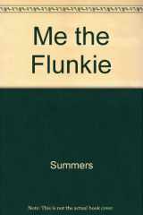 9780685094433-068509443X-Me the Flunkie