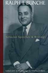 9780472105892-0472105892-Ralph J. Bunche: Selected Speeches and Writings
