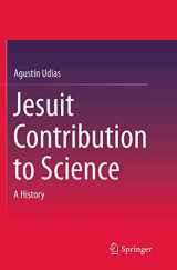 9783319384122-3319384120-Jesuit Contribution to Science: A History