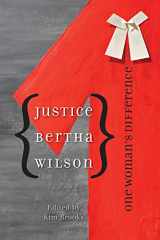 9780774817332-077481733X-Justice Bertha Wilson: One Woman's Difference (Law and Society)