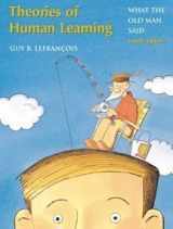 9780534362201-0534362206-Theories of Human Learning: What the Old Man Said