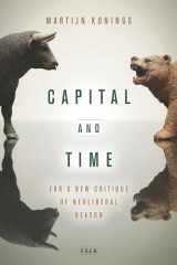9781503603905-1503603903-Capital and Time: For a New Critique of Neoliberal Reason (Currencies: New Thinking for Financial Times)