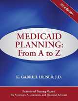 9781941123034-1941123031-Medicaid Planning: From A to Z (2016 Ed.)