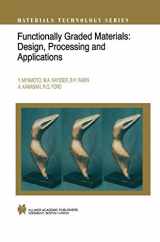 9780412607608-0412607603-Functionally Graded Materials: Design, Processing and Applications (Materials Technology Series, 5)