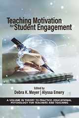 9781648023668-1648023665-Teaching Motivation for Student Engagement (Theory to Practice: Educational Psychology for Teachers and Teaching)