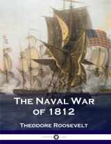 9781537786629-1537786628-The Naval War of 1812
