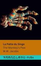 9781835662601-1835662609-La Patte du Singe / The Monkey's Paw: Tranzlaty Français English (French Edition)