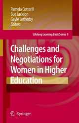 9781402061097-1402061099-Challenges and Negotiations for Women in Higher Education (Lifelong Learning Book Series, 9)