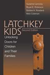 9780761912606-0761912606-Latchkey Kids: Unlocking Doors for Children and Their Families