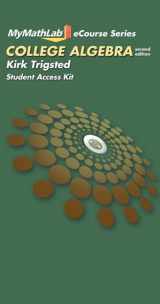 9780321749024-0321749022-MyMathLab College Algebra Student Access Kit Passcode (Trigsted MyMathLab eCourse Series)