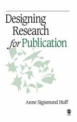 9781412940146-1412940141-Designing Research for Publication