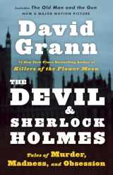 9780307275905-0307275906-The Devil and Sherlock Holmes: Tales of Murder, Madness, and Obsession