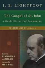 9780830829453-0830829458-The Gospel of St. John: A Newly Discovered Commentary (The Lightfoot Legacy Set)