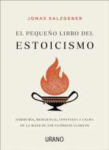 9788417694432-8417694439-El pequeño libro del estoicismo: Sabiduría, resiliencia, confianza y calma de la mano de los filósofos clásicos (Spanish Edition)