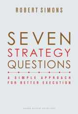 9781422133323-142213332X-Seven Strategy Questions: A Simple Approach for Better Execution