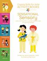 9781737155003-1737155001-Coping Skills for Kids Activity Books: Sensational Sensory