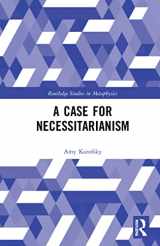 9781032026169-1032026162-A Case for Necessitarianism (Routledge Studies in Metaphysics)