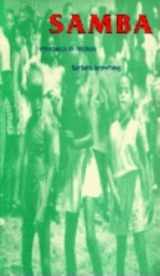 9780253209566-0253209560-Samba: Resistance in Motion (Arts and Politics of the Everyday)