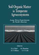 9780849328022-0849328020-Soil Organic Matter in Temperate AgroecosystemsLong Term Experiments in North America: Long-Term Experiments in North America