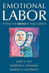 9780765621177-0765621177-Emotional Labor: Putting the Service in Public Service