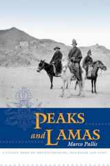 9781593760588-1593760582-Peaks and Lamas: A Classic Book on Mountaineering, Buddhism and Tibet