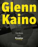 9781636810119-163681011X-Glenn Kaino: This Book Is a Promise