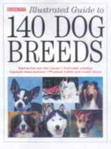 9780764113406-0764113402-Illustrated Guide to 140 Dog Breeds