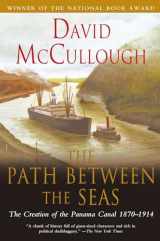 9780671244095-0671244094-The Path Between the Seas: The Creation of the Panama Canal, 1870-1914