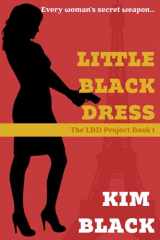 9781946846044-194684604X-Little Black Dress (The LBD Project)
