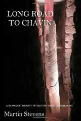 9781723417801-1723417807-Long Road to Chavin (B&W Photos): A Shamanic Journey of Self-Discovery and Healing