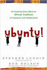 9780307587886-0307587886-Ubuntu!: An Inspiring Story About an African Tradition of Teamwork and Collaboration